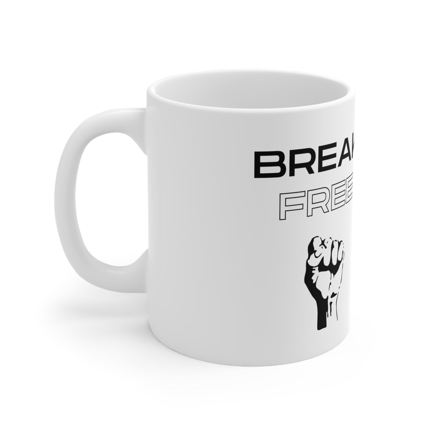 Break free mug
