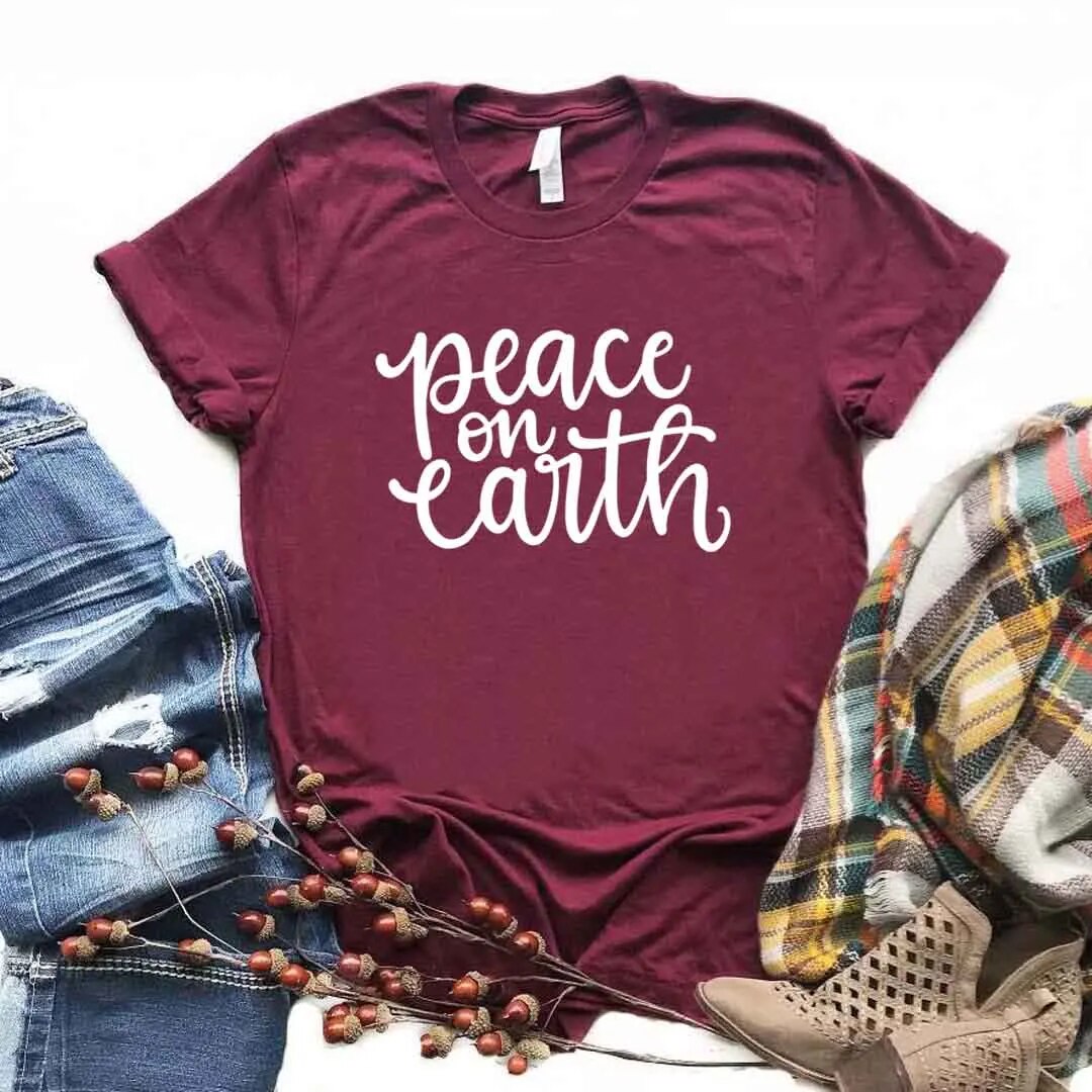 Peace on Earth Print Women Tshirts Casual Funny t Shirt For Lady